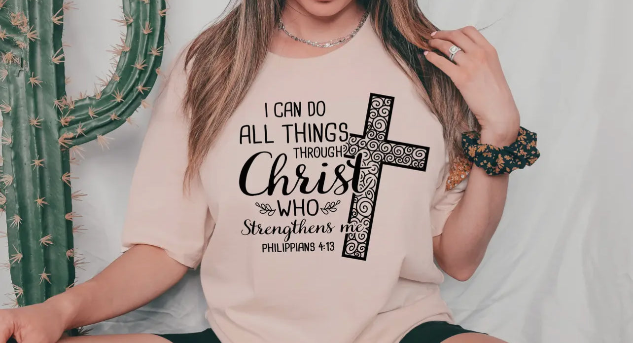 I Can Do All Things Through Christ Tshirt - Bella Canvas