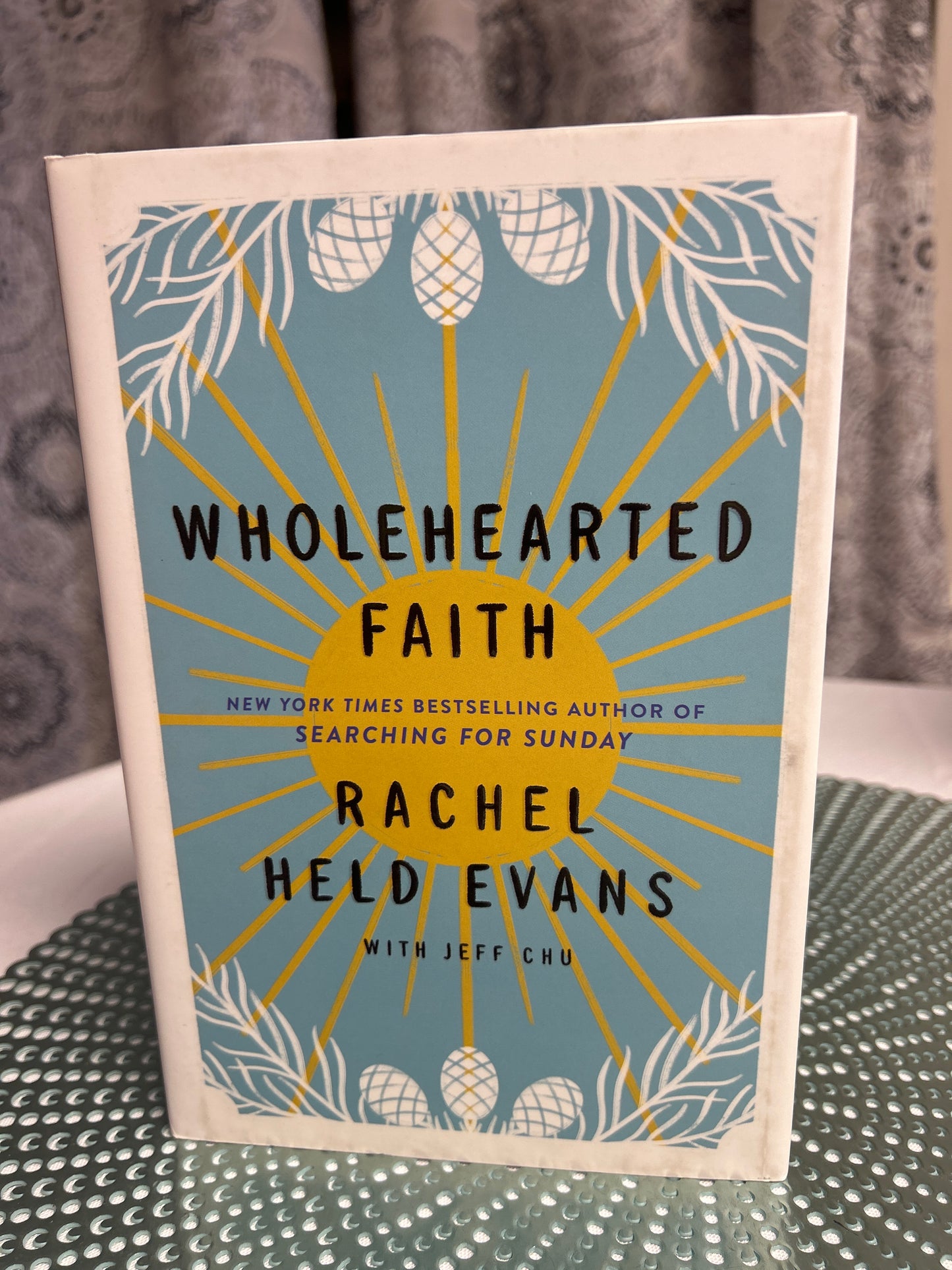Wholehearted Faith
