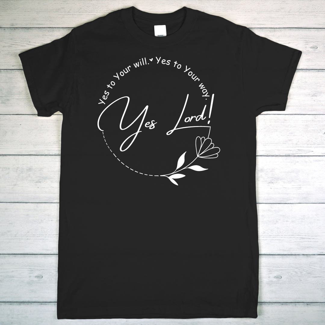Yes Lord! Bible Verse Christian T-Shirt