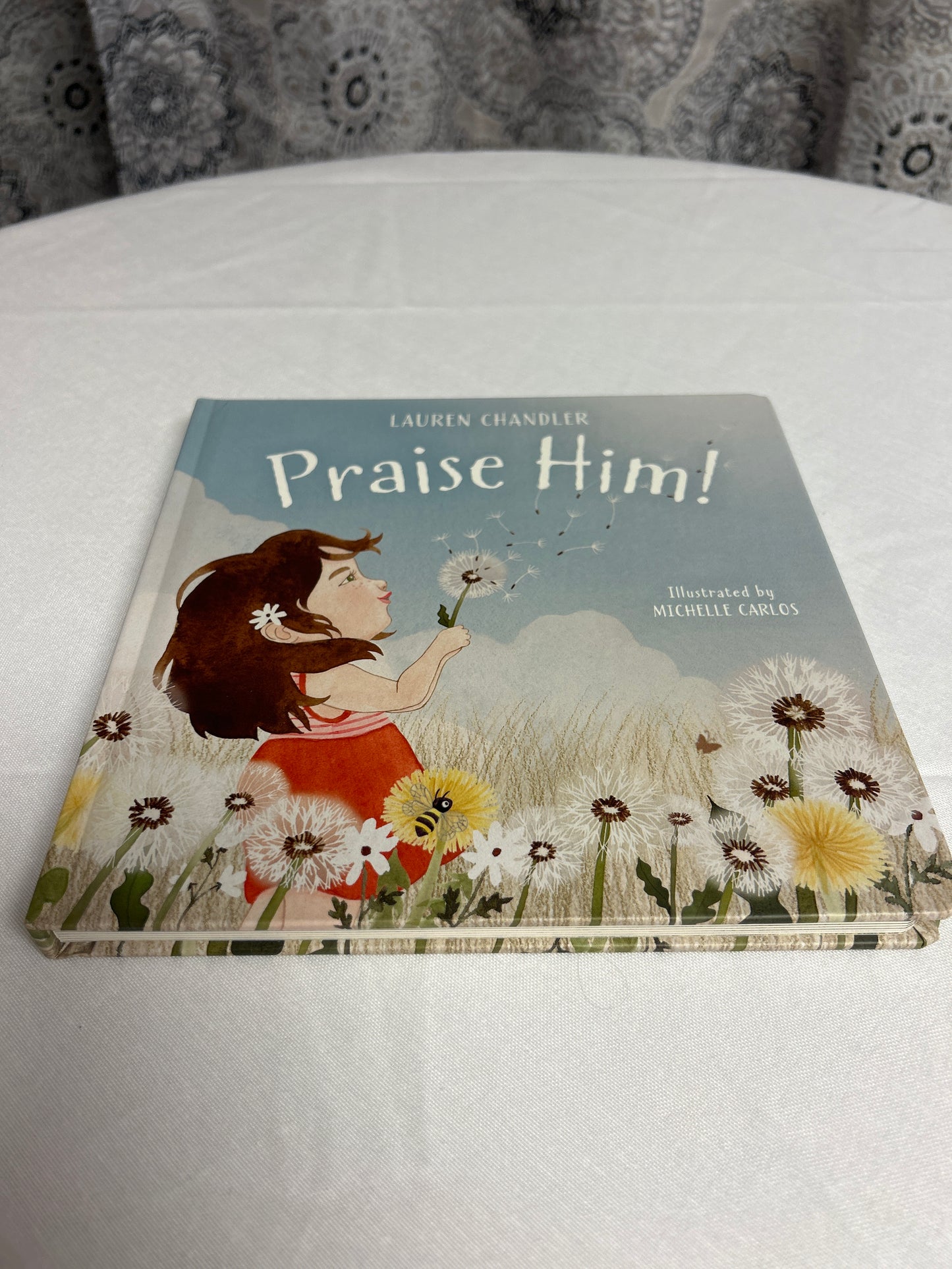 Praise Him!