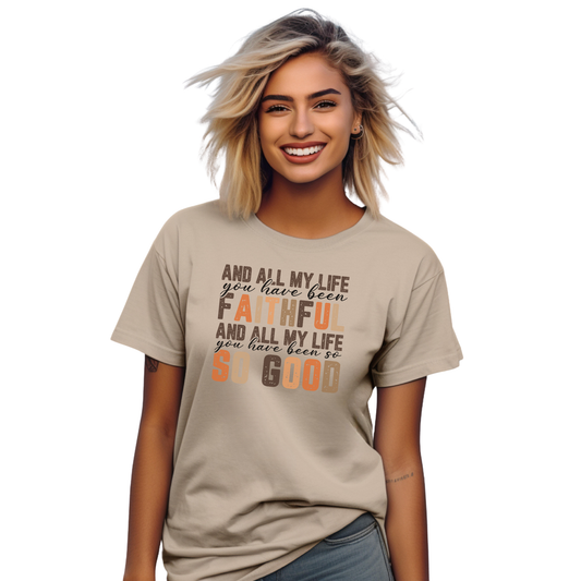 All My Life Christian T-Shirt