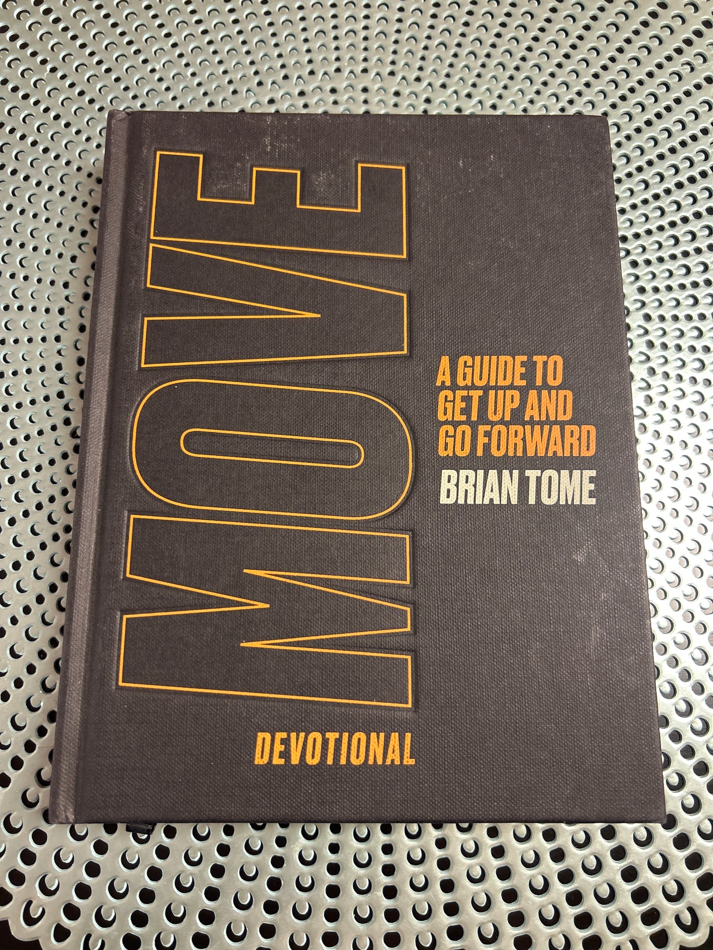 MOVE Devotional A guide to get up and go forward