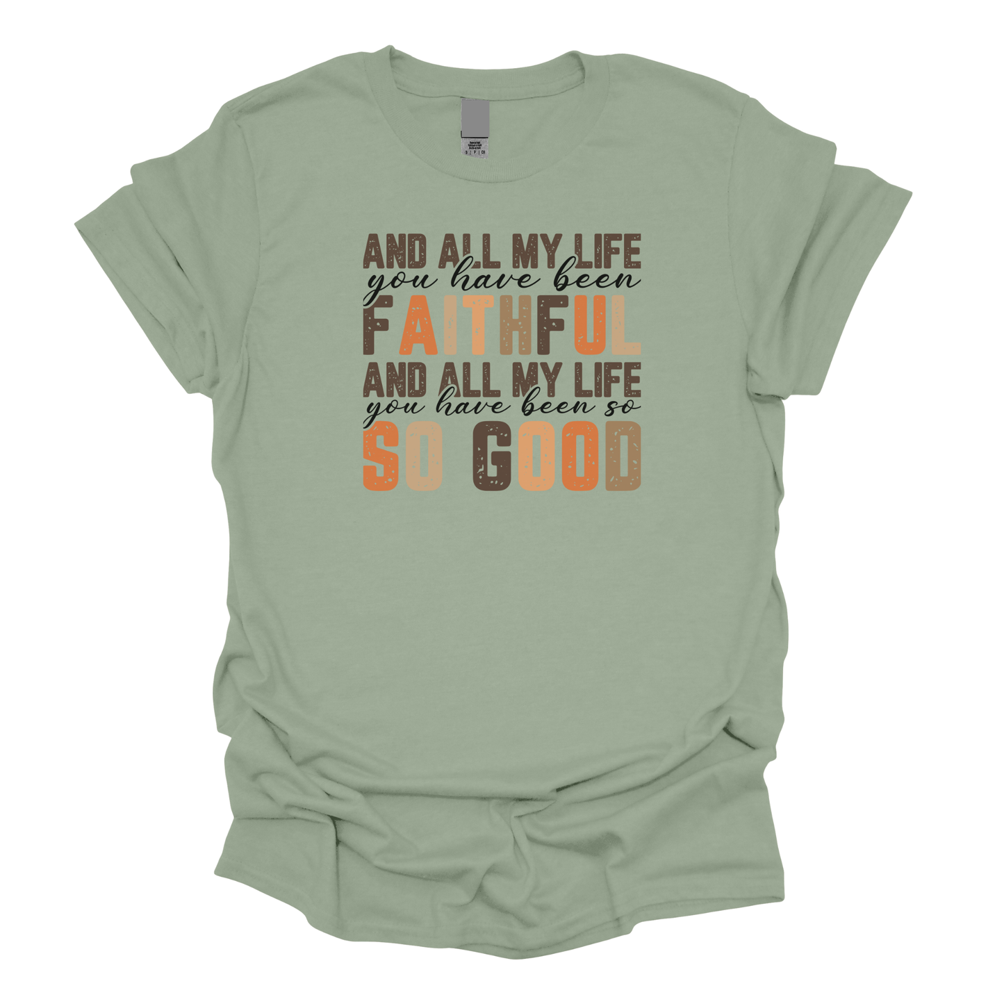 All My Life Christian T-Shirt