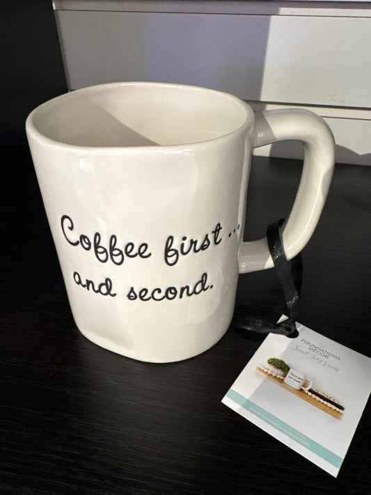 Coffee first Mug