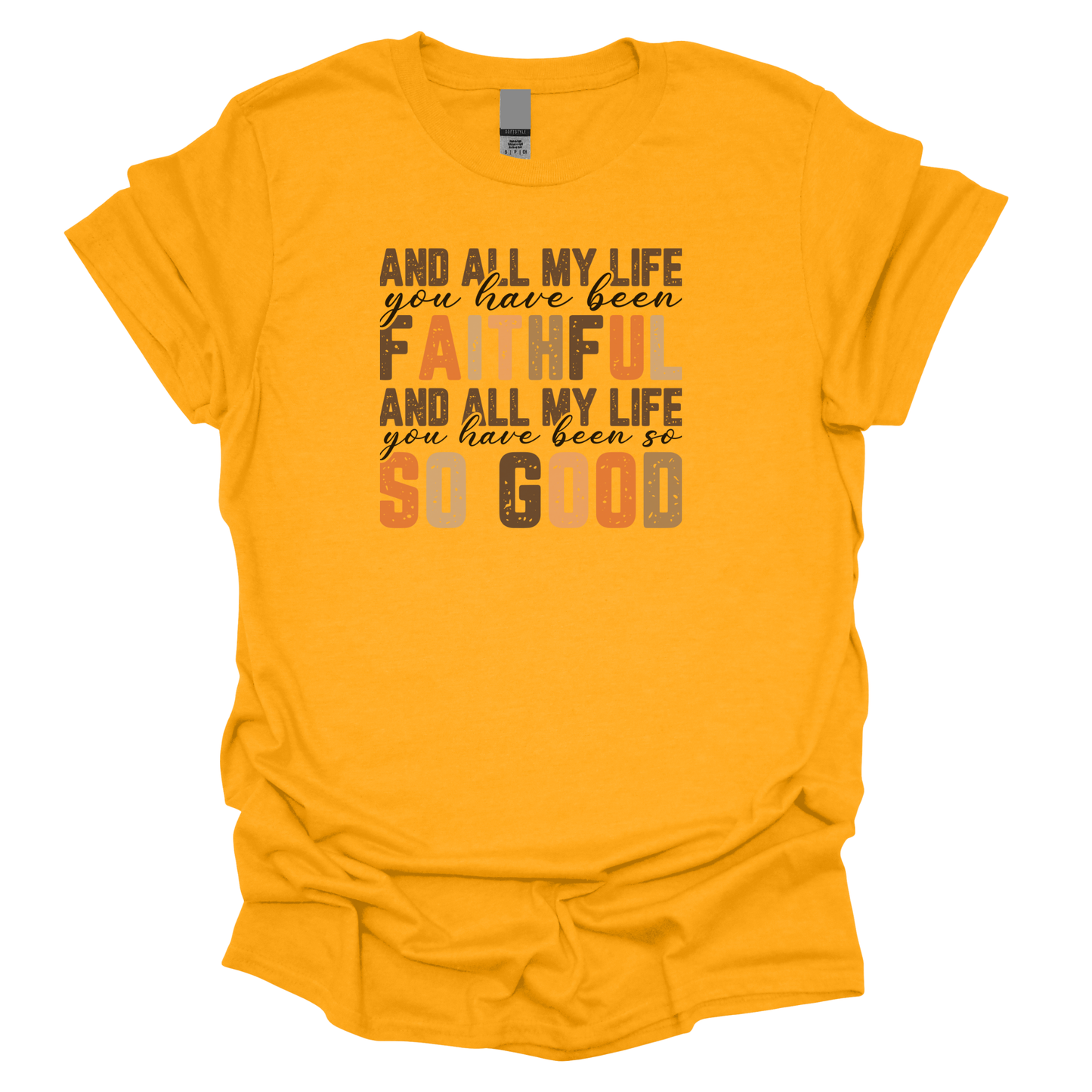 All My Life Christian T-Shirt
