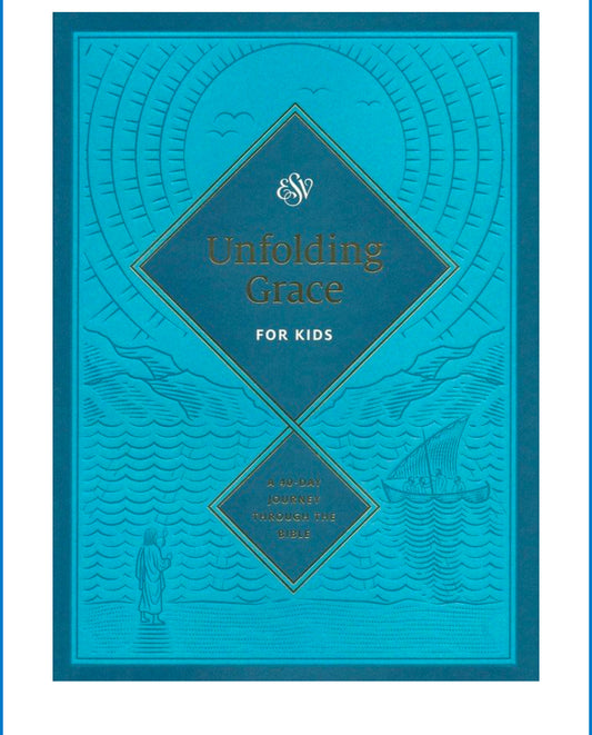 Unfolding Grace for Kids: A 40-Day Journey through the Bible