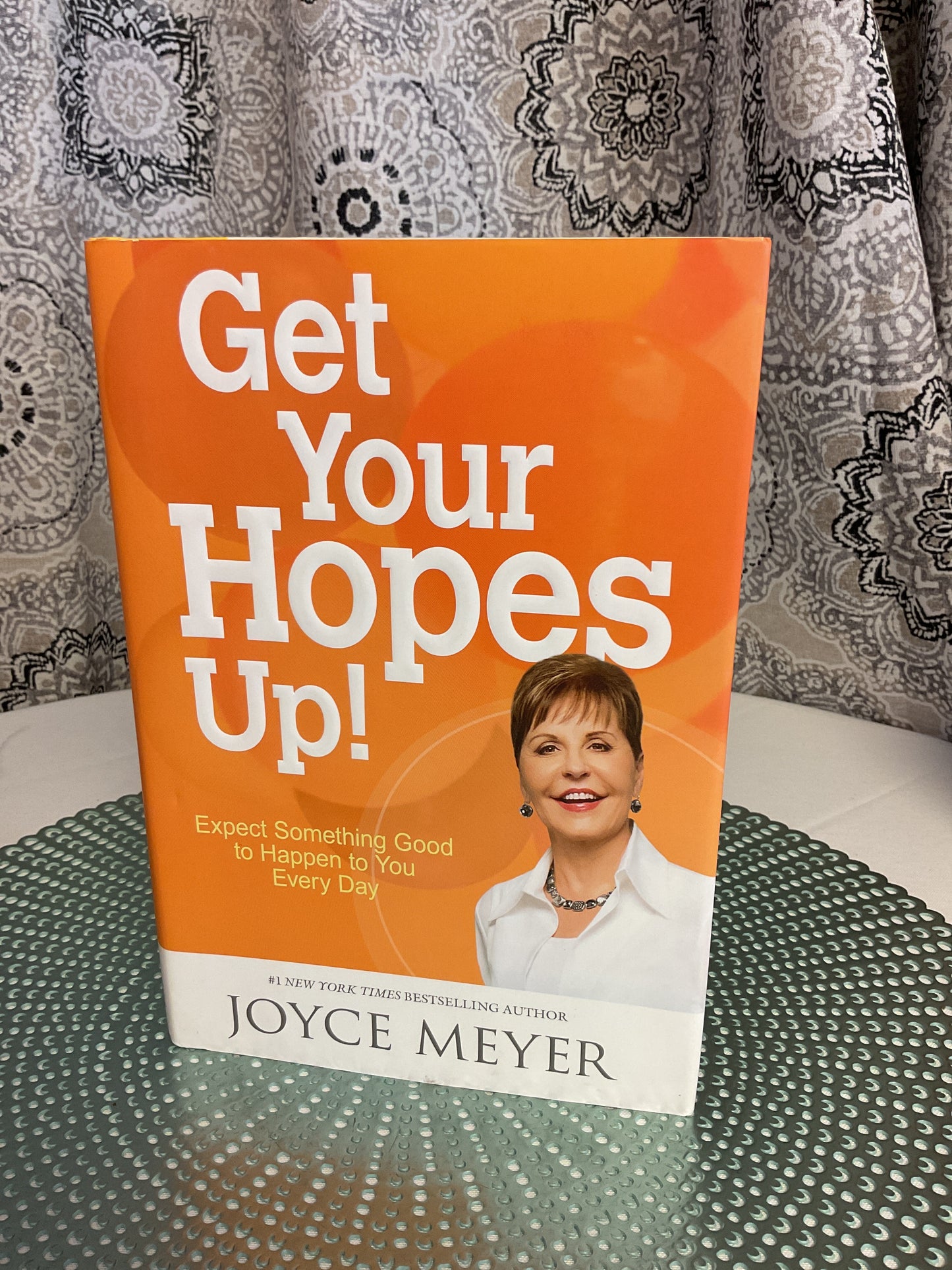 Get Your Hopes Up by Joyce Meyer