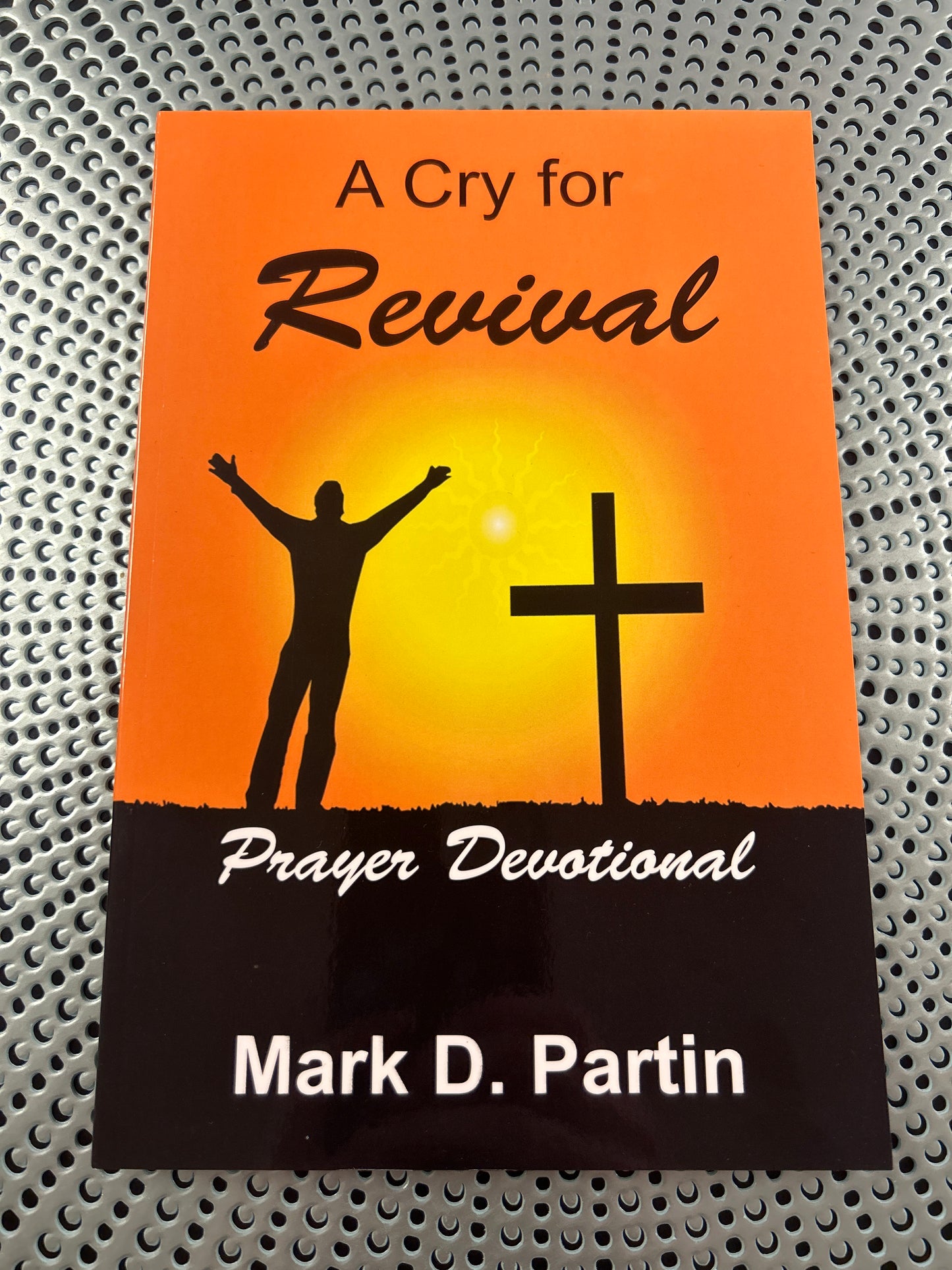 A Cry For Revival Prayer Devotional