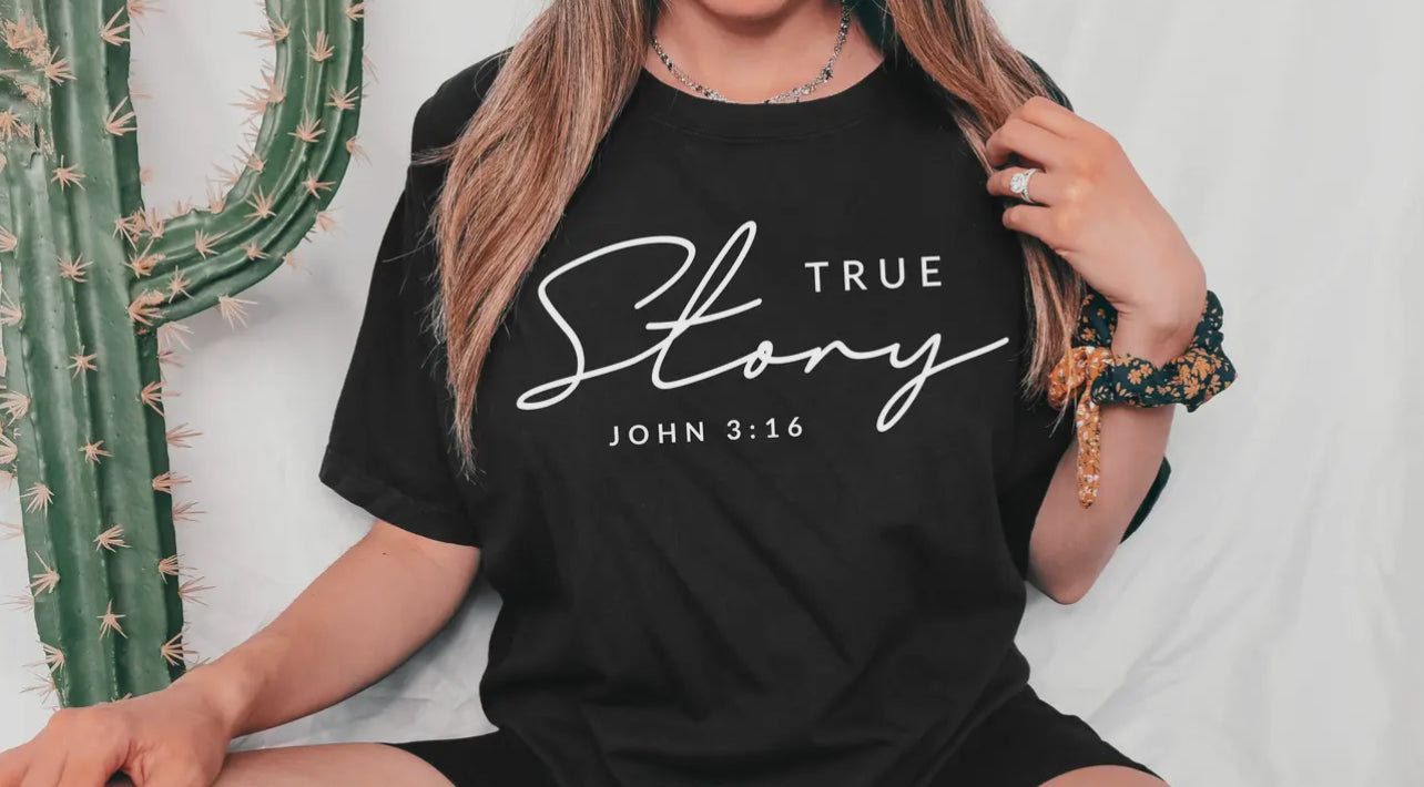 True Story Tshirt - Bella Canvas