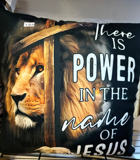 There is Power in the Name of Jesus Pillow