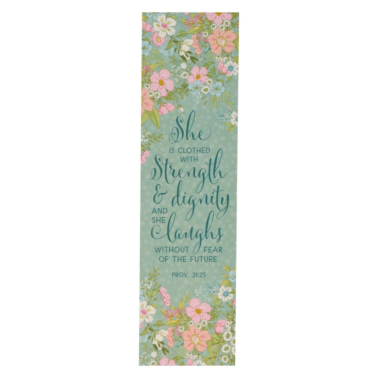 Bookmark Pack Teal Floral Strength & Dignity Prov. 31:25