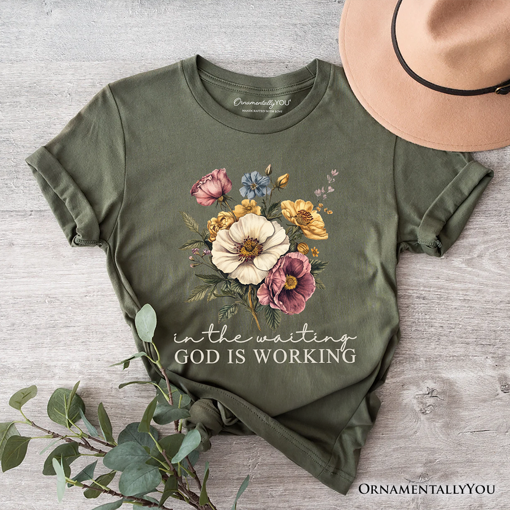 In the Waiting God Is Working Floral Christian T-Shirt, Vintage Wildflower Faith Tee