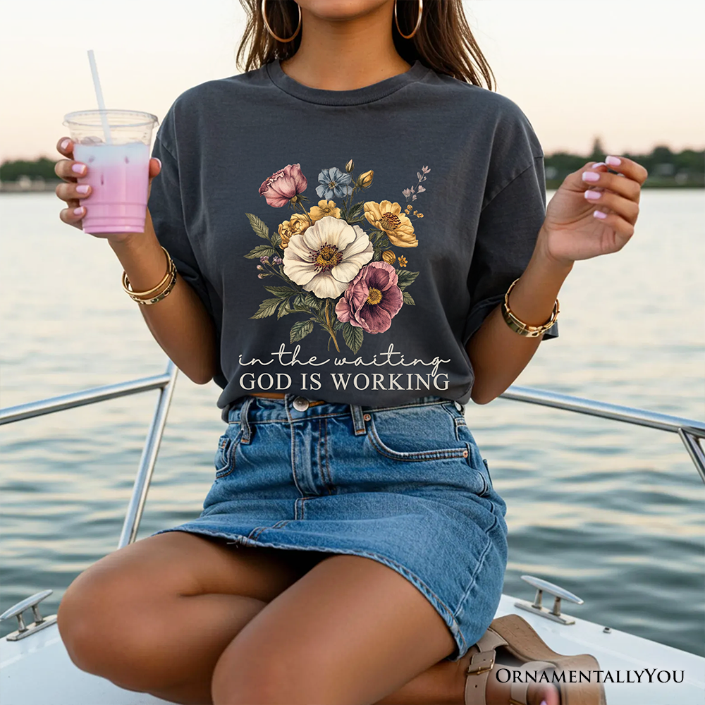 In the Waiting God Is Working Floral Christian T-Shirt, Vintage Wildflower Faith Tee
